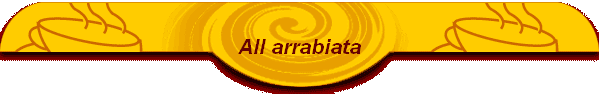 All arrabiata